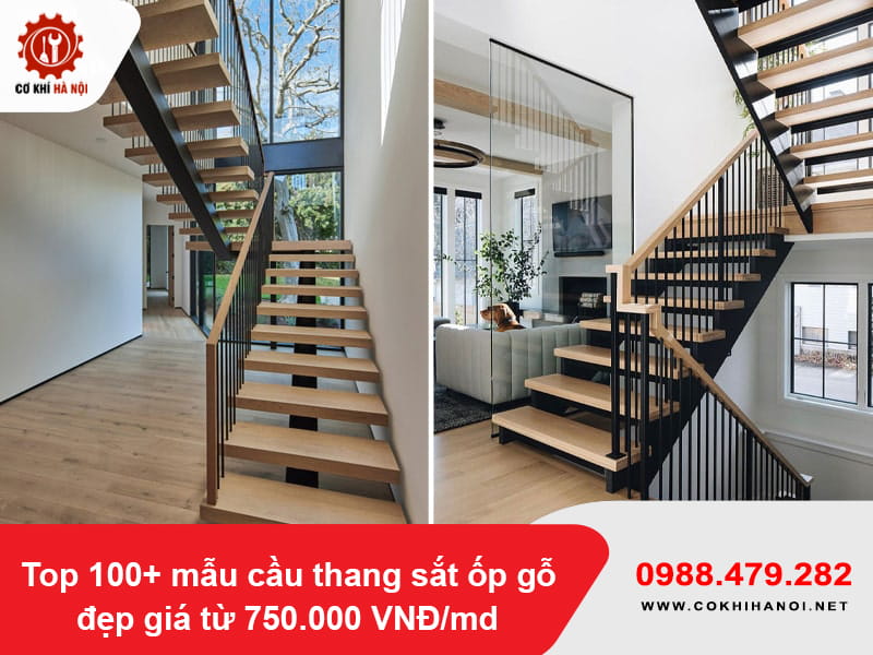 Top 100+ mẫu cầu thang sắt ốp gỗ đẹp giá từ 750.000 VNĐ/md