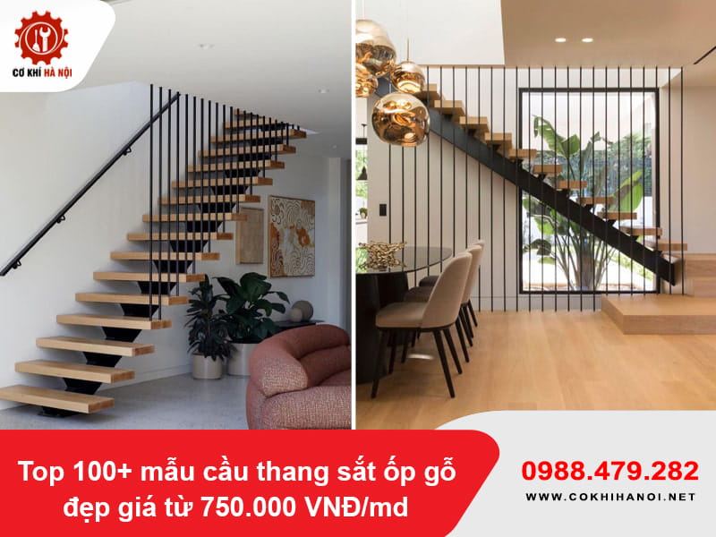 Top 100+ mẫu cầu thang sắt ốp gỗ đẹp giá từ 750.000 VNĐ/md