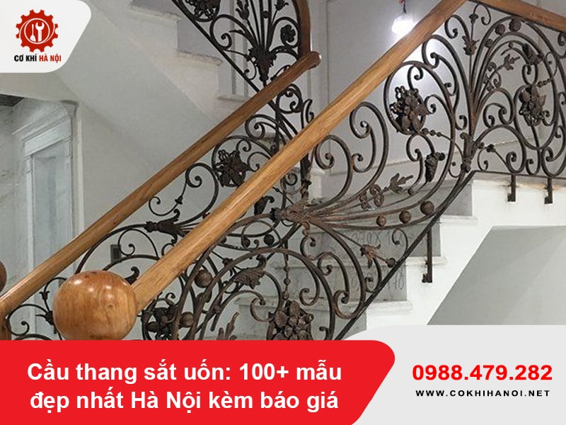 Cầu thang sắt uốn: 100+ mẫu đẹp nhất Hà Nội kèm báo giá Cầu thang sắt uốn: 100+ mẫu đẹp nhất Hà Nội kèm báo giá