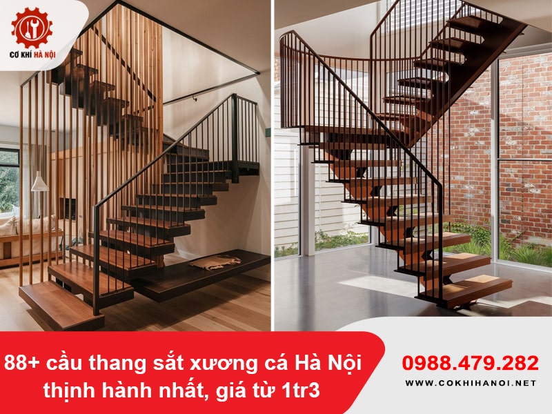 88+ cầu thang sắt xương cá Hà Nội thịnh hành nhất, giá từ 1tr3 