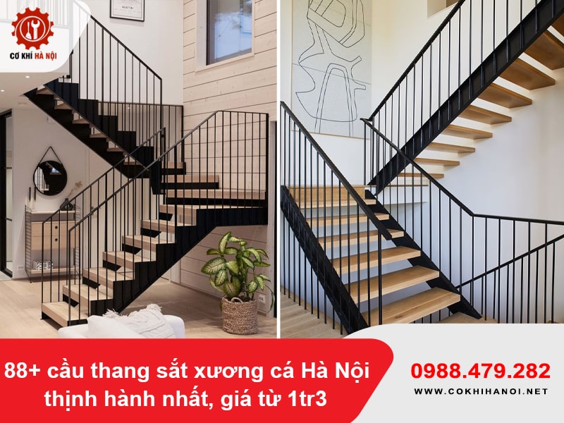 88+ cầu thang sắt xương cá Hà Nội thịnh hành nhất, giá từ 1tr3