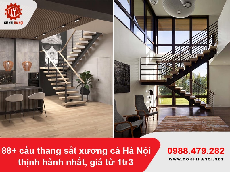 88+ cầu thang sắt xương cá Hà Nội thịnh hành nhất, giá từ 1tr3