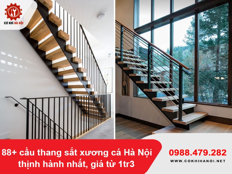 88+ cầu thang sắt xương cá Hà Nội thịnh hành nhất, giá từ 1tr3 