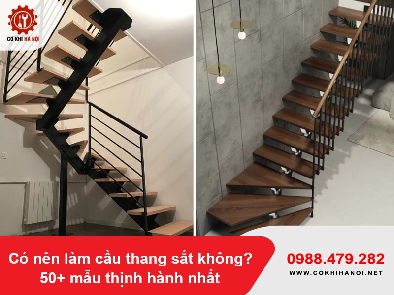 Có nên làm cầu thang sắt không? 50+ mẫu thịnh hành nhất