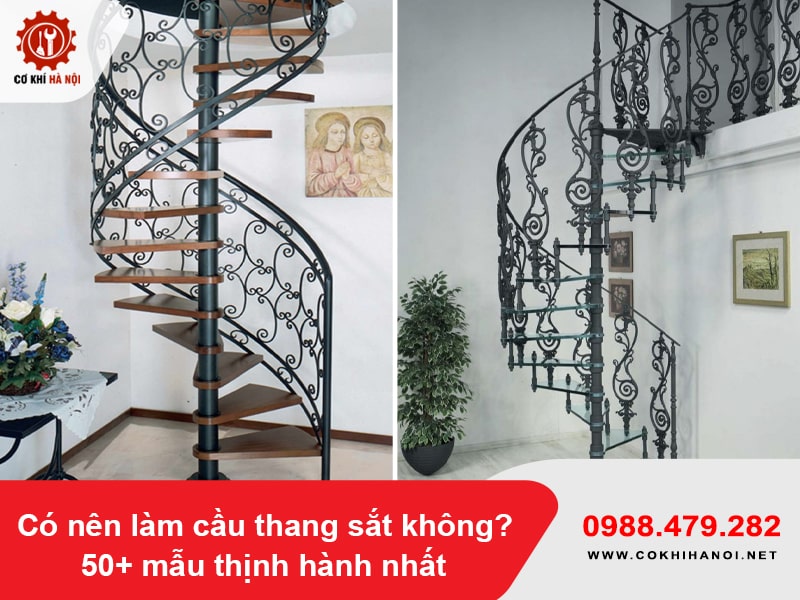 Có nên làm cầu thang sắt không? 50+ mẫu thịnh hành nhất