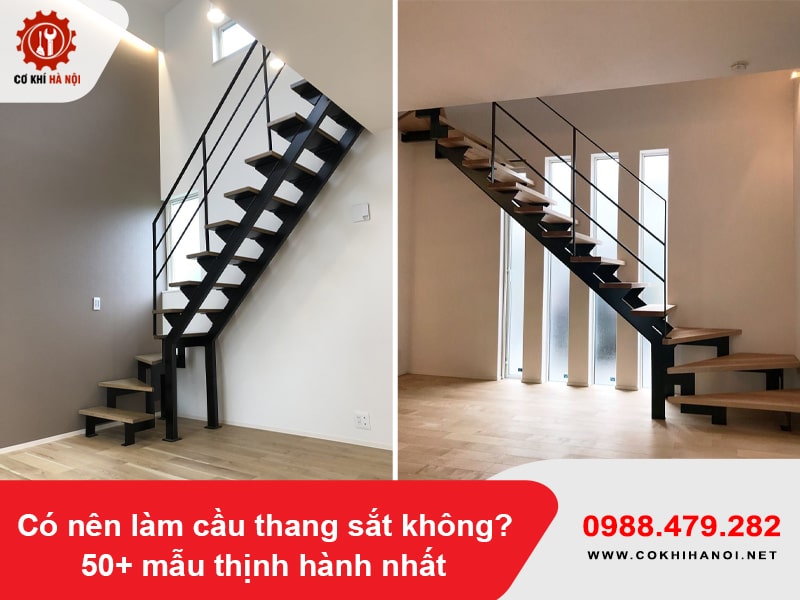 Có nên làm cầu thang sắt không? 50+ mẫu thịnh hành nhất