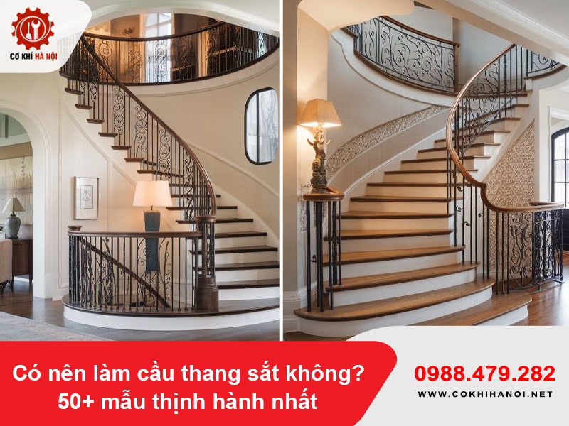 Có nên làm cầu thang sắt không? 50+ mẫu thịnh hành nhất