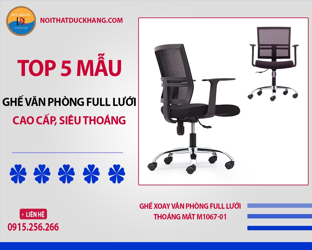 Ghế xoay văn phòng full lưới thoáng mát M1067-01