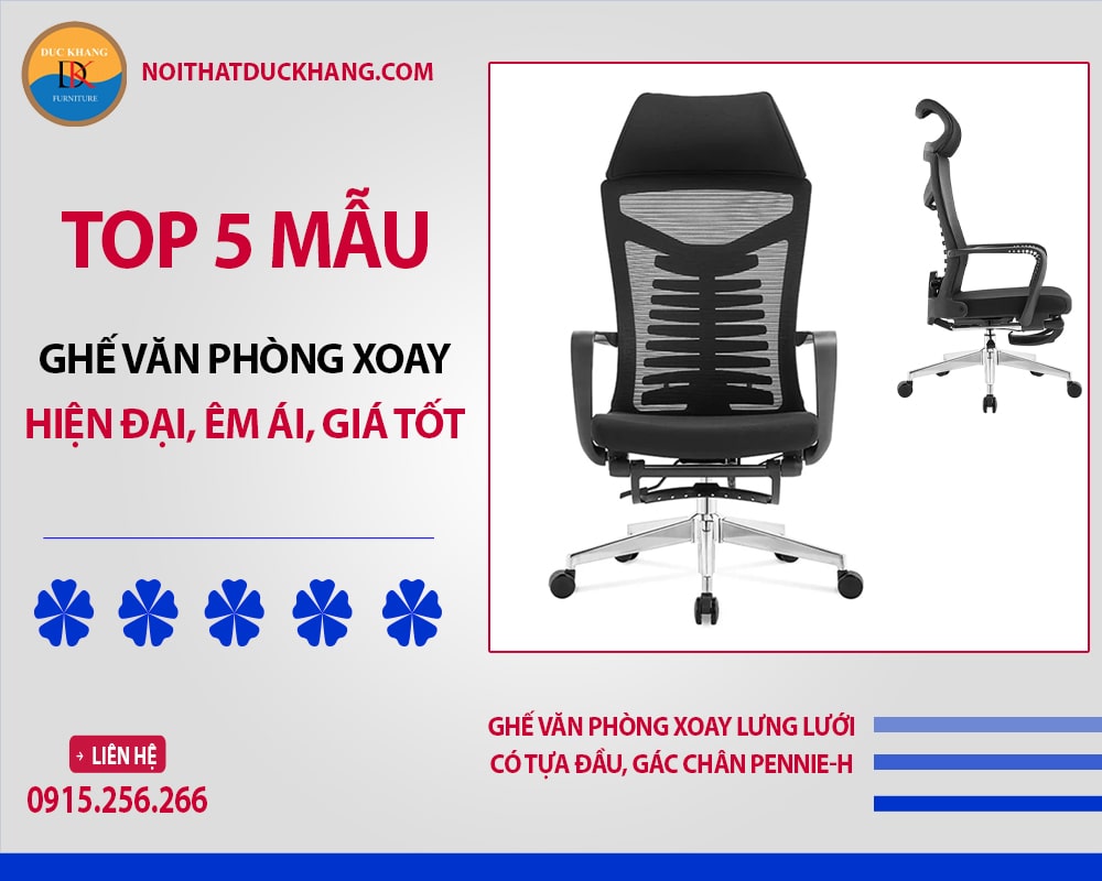 Ghế văn phòng xoay lưng lưới có tựa đầu, gác chân Pennie-H
