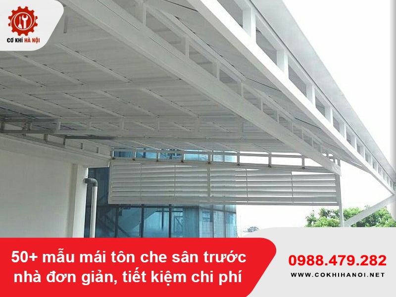 50+ mẫu mái tôn che sân trước nhà đơn giản, tiết kiệm chi phí
