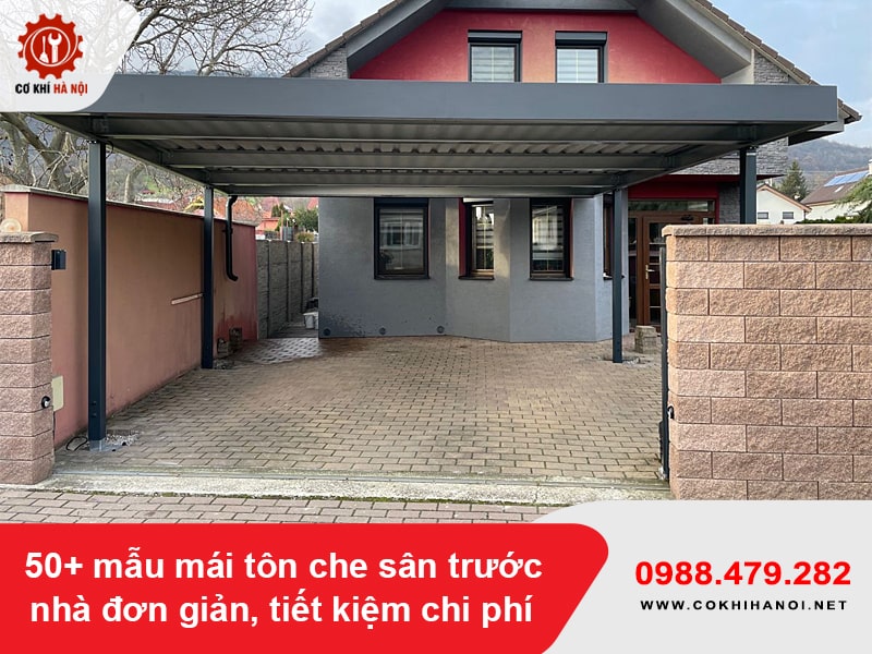 50+ mẫu mái tôn che sân trước nhà đơn giản, tiết kiệm chi phí