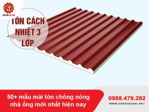 50+ mẫu mái tôn chống nóng nhà ống mới nhất hiện nay