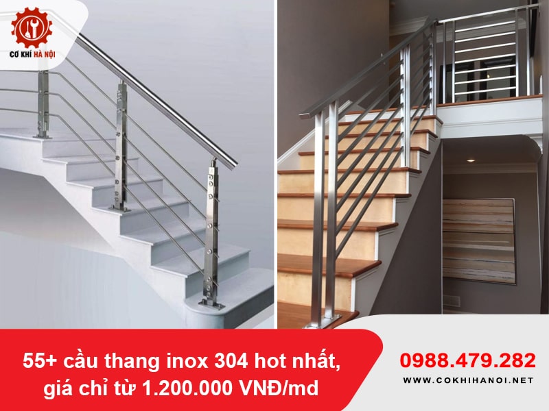 55+ cầu thang inox 304 hot nhất, giá chỉ từ 1.200.000 VNĐ/md