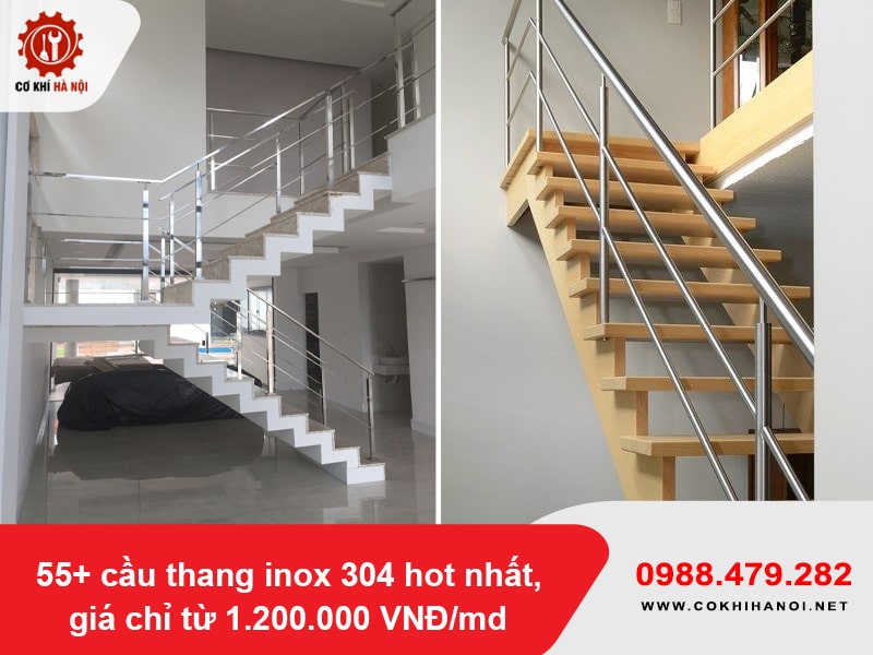 55+ cầu thang inox 304 hot nhất, giá chỉ từ 1.200.000 VNĐ/md