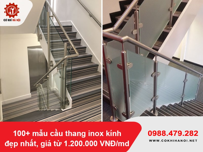 100+ mẫu cầu thang inox kính đẹp nhất, giá từ 1.200.000 VNĐ/md