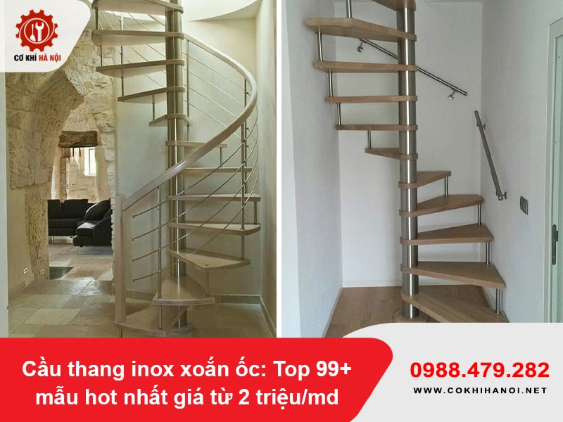 Cầu thang inox xoắn ốc: Top 99+ mẫu hot nhất giá từ 2 triệu/md Cầu thang inox xoắn ốc: Top 99+ mẫu hot nhất giá từ 2 triệu/md