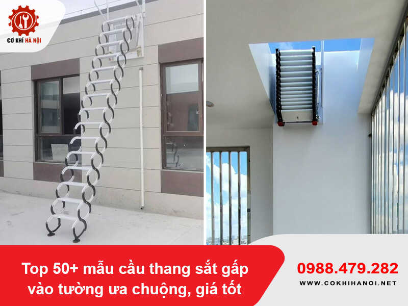 Top 50+ mẫu cầu thang sắt gấp vào tường ưa chuộng, giá tốt