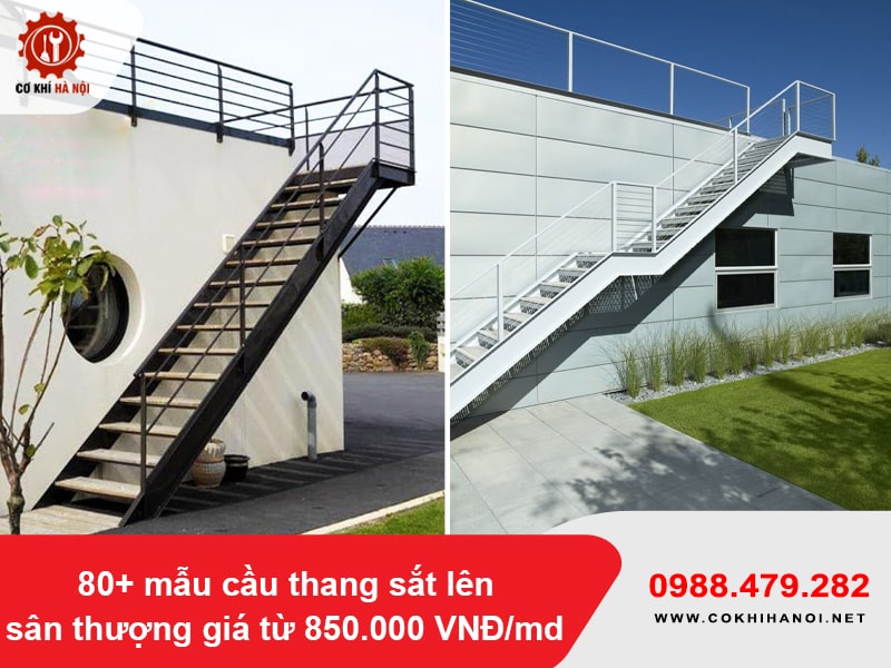 80+ mẫu cầu thang sắt lên sân thượng giá từ 850.000 VNĐ/md