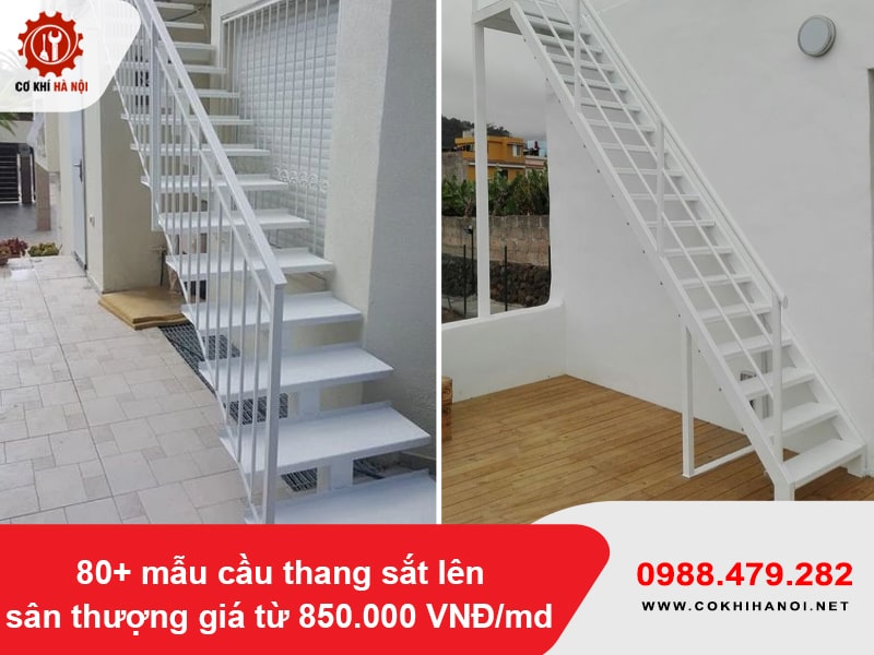 80+ mẫu cầu thang sắt lên sân thượng giá từ 850.000 VNĐ/md