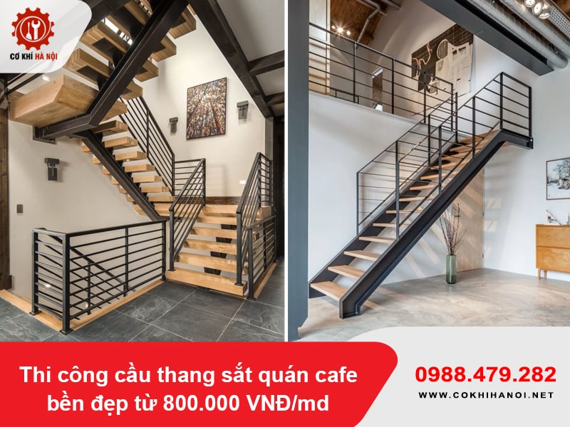 Thi công cầu thang sắt quán cafe bền đẹp từ 800.000 VNĐ/md