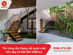 Thi công cầu thang sắt quán cafe bền đẹp từ 800.000 VNĐ/md