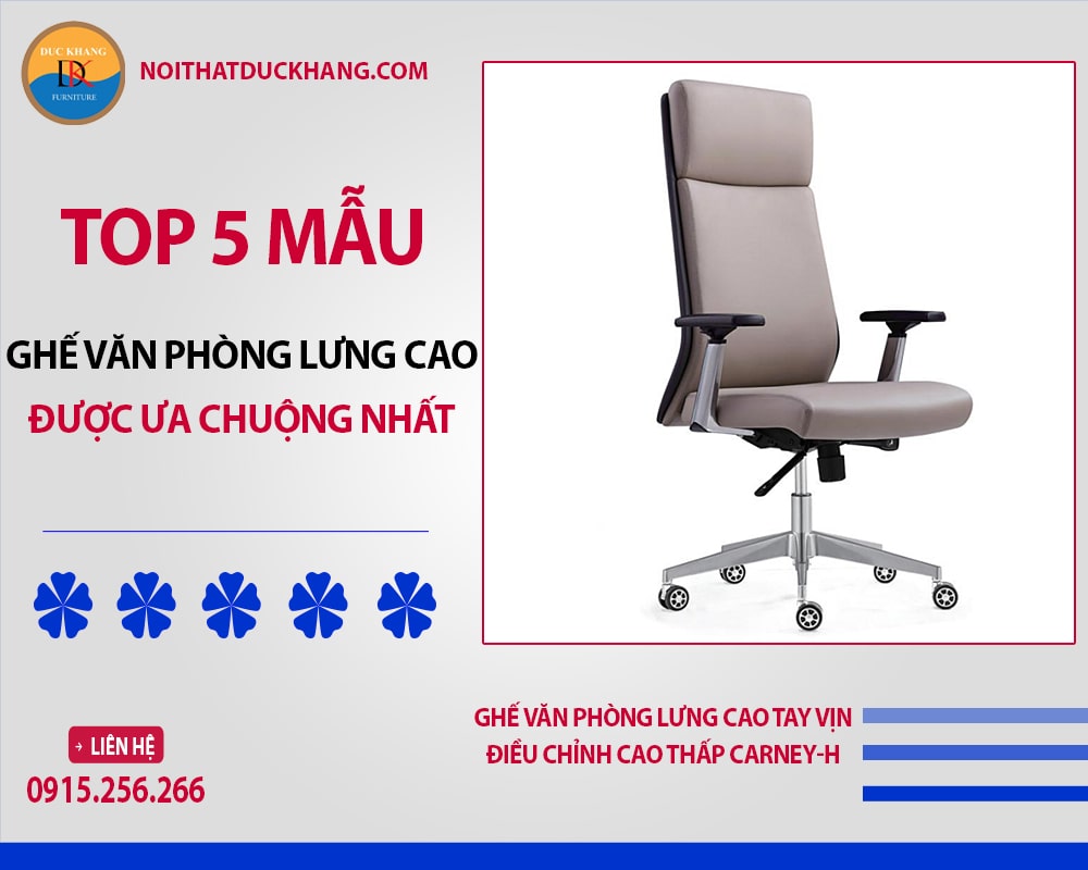 Ghế văn phòng lưng cao tay vịn điều chỉnh cao thấp Carney-H