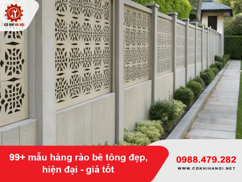 99+ mẫu hàng rào bê tông đẹp, hiện đại - giá tốt 2025 99+ mẫu hàng rào bê tông đẹp, hiện đại - giá tốt 2025