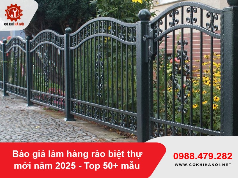 Báo giá làm hàng rào biệt thự mới năm 2025 - Top 50+ mẫu