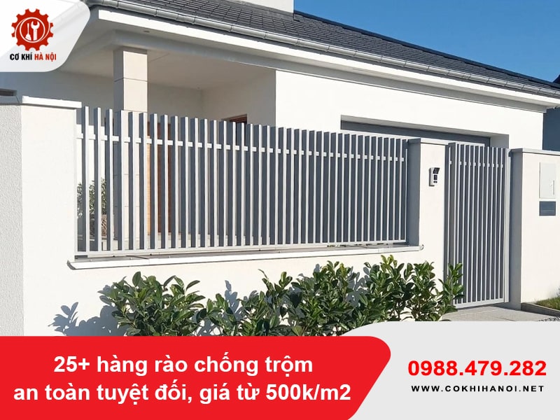 25+ hàng rào chống trộm an toàn tuyệt đối, giá từ 500k/m2