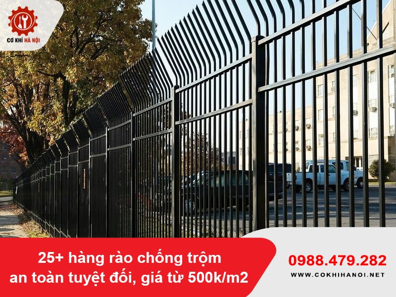25+ hàng rào chống trộm an toàn tuyệt đối, giá từ 500k/m2