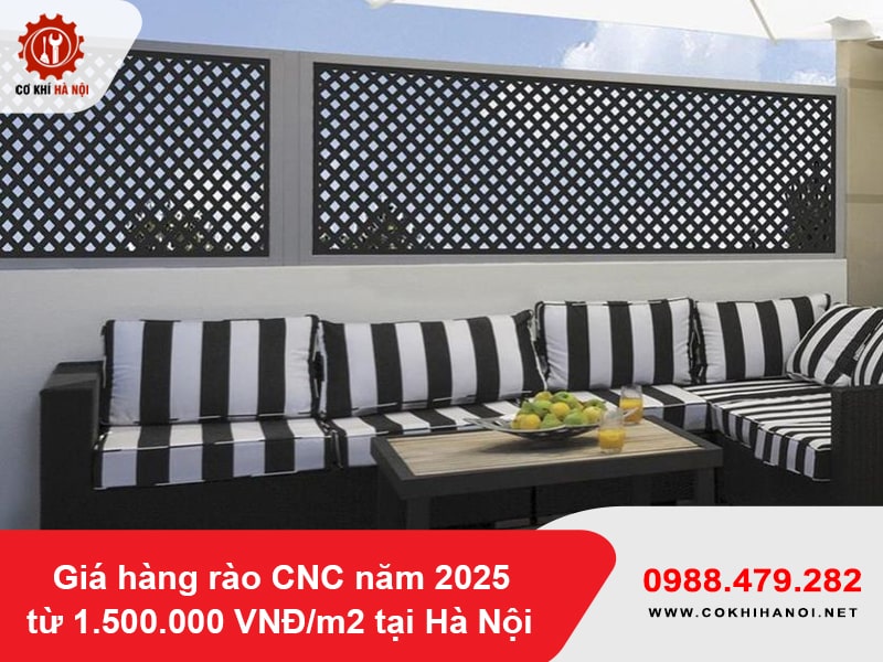 Giá hàng rào CNC năm 2025 từ 1.500.000 VNĐ/m2 tại Hà Nội