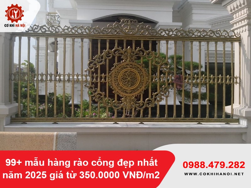 99+ mẫu hàng rào cổng đẹp nhất năm 2025 giá từ 350.0000 VNĐ/m2
