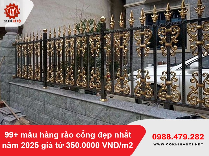 99+ mẫu hàng rào cổng đẹp nhất năm 2025 giá từ 350.0000 VNĐ/m2