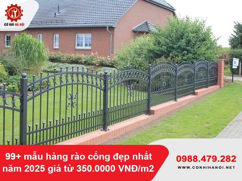 99+ mẫu hàng rào cổng đẹp nhất năm 2025 giá từ 350.0000 VNĐ/m2