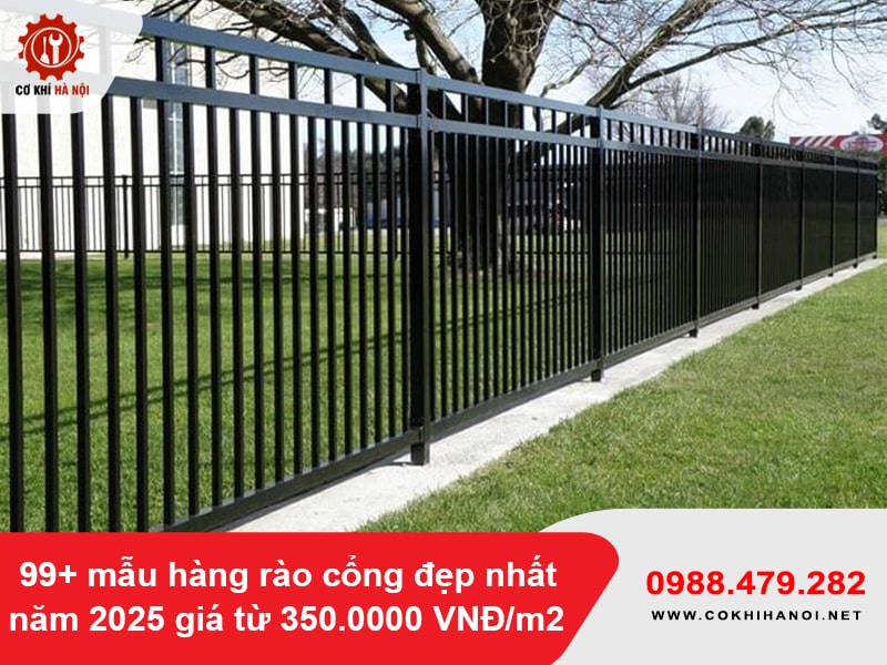 99+ mẫu hàng rào cổng đẹp nhất năm 2025 giá từ 350.0000 VNĐ/m2