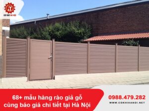 68+ mẫu hàng rào giả gỗ cùng báo giá chi tiết tại Hà Nội