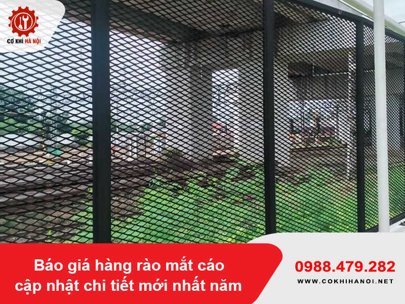 Báo giá hàng rào mắt cáo cập nhật chi tiết mới nhất năm 2025