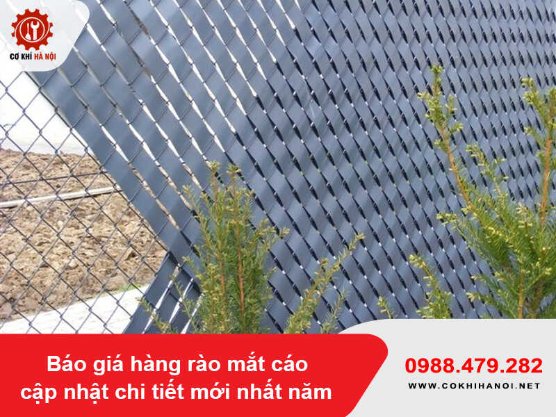 Báo giá hàng rào mắt cáo cập nhật chi tiết mới nhất năm 2025