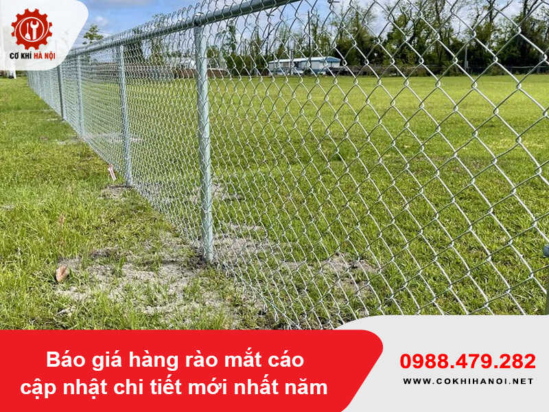 Báo giá hàng rào mắt cáo cập nhật chi tiết mới nhất năm 2025