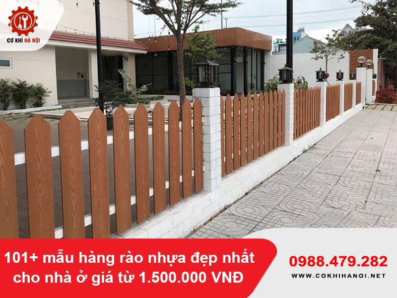 101+ mẫu hàng rào nhựa đẹp nhất cho nhà ở giá từ 1.500.000 VNĐ