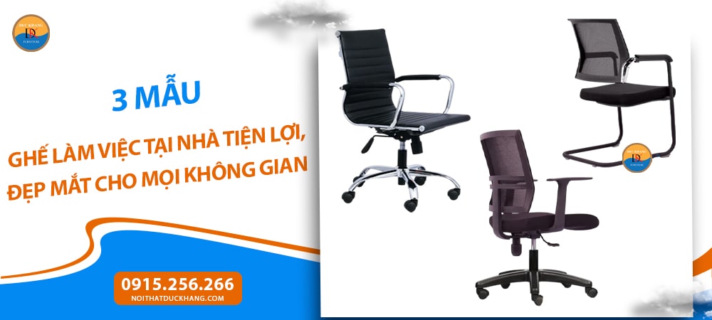 3 Mẫu ghế làm việc tại nhà tiện lợi, đẹp mắt cho mọi không gian