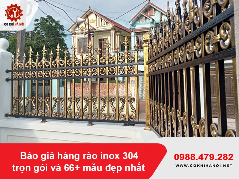 Báo giá hàng rào inox 304 trọn gói và 66+ mẫu đẹp nhất