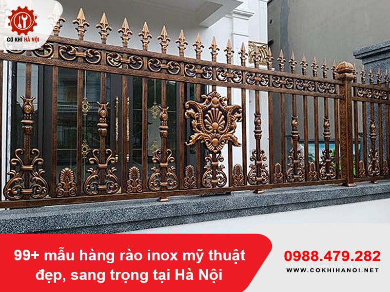99+ mẫu hàng rào inox mỹ thuật đẹp, sang trọng tại Hà Nội