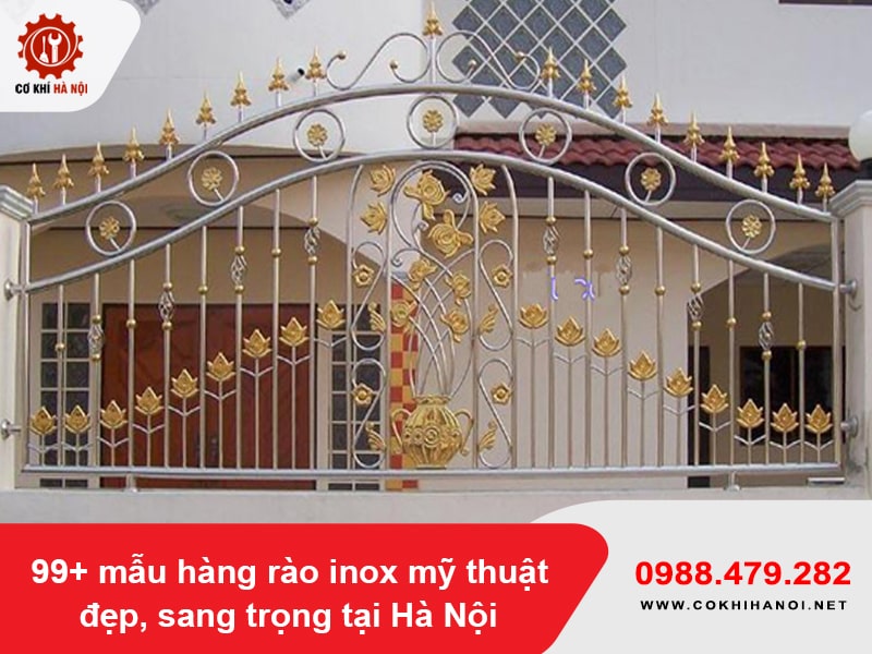 99+ mẫu hàng rào inox mỹ thuật đẹp, sang trọng tại Hà Nội