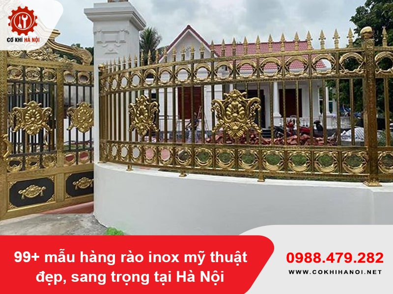 99+ mẫu hàng rào inox mỹ thuật đẹp, sang trọng tại Hà Nội