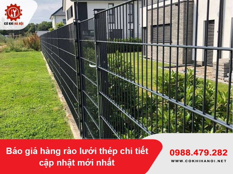 Báo giá hàng rào lưới thép chi tiết cập nhật mới nhất Báo giá hàng rào lưới thép chi tiết cập nhật mới nhất