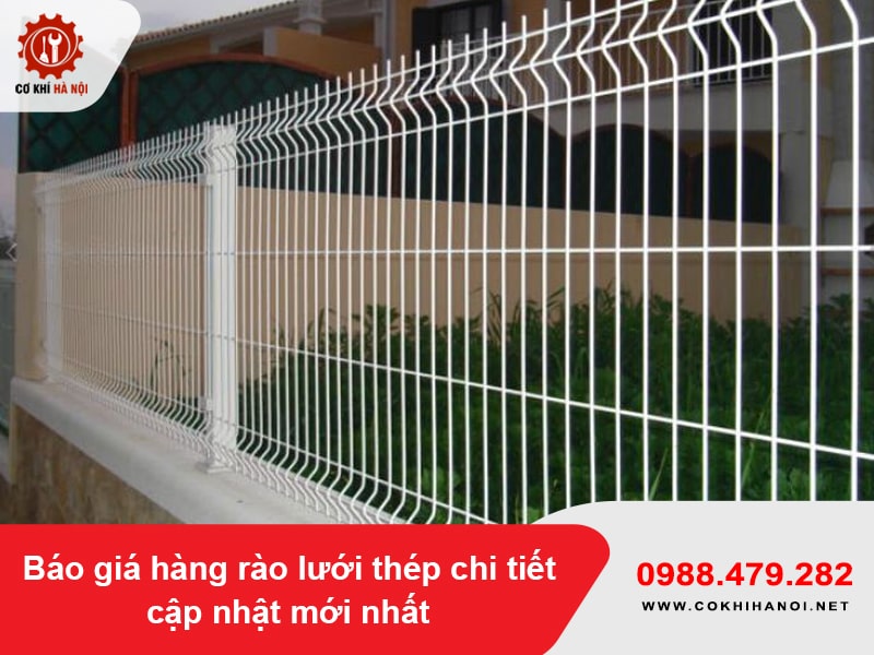 Báo giá hàng rào lưới thép chi tiết cập nhật mới nhất Báo giá hàng rào lưới thép chi tiết cập nhật mới nhất