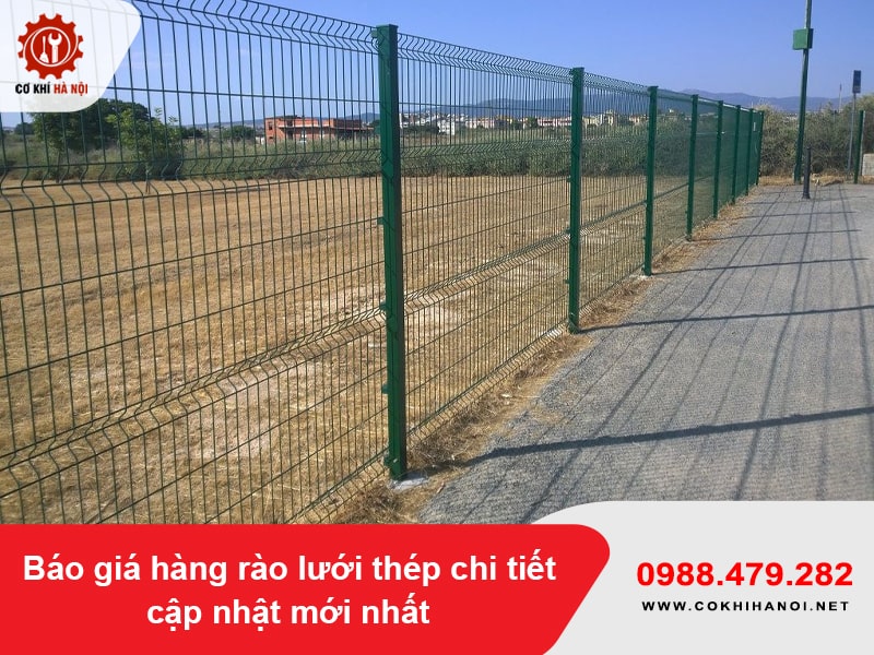 Báo giá hàng rào lưới thép chi tiết cập nhật mới nhất Báo giá hàng rào lưới thép chi tiết cập nhật mới nhất