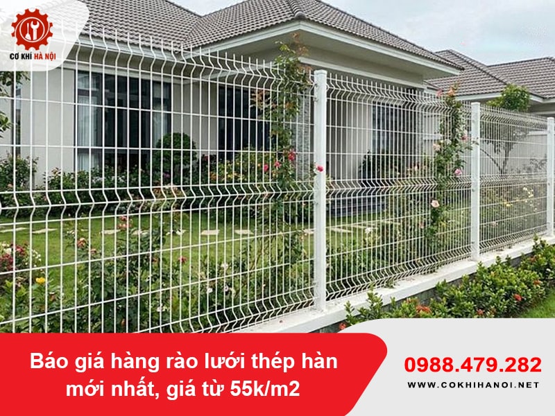 Báo giá hàng rào lưới thép hàn mới nhất, giá từ 55k/m2