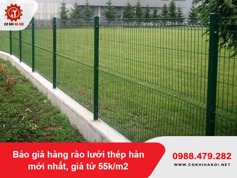 Báo giá hàng rào lưới thép hàn mới nhất, giá từ 55k/m2
